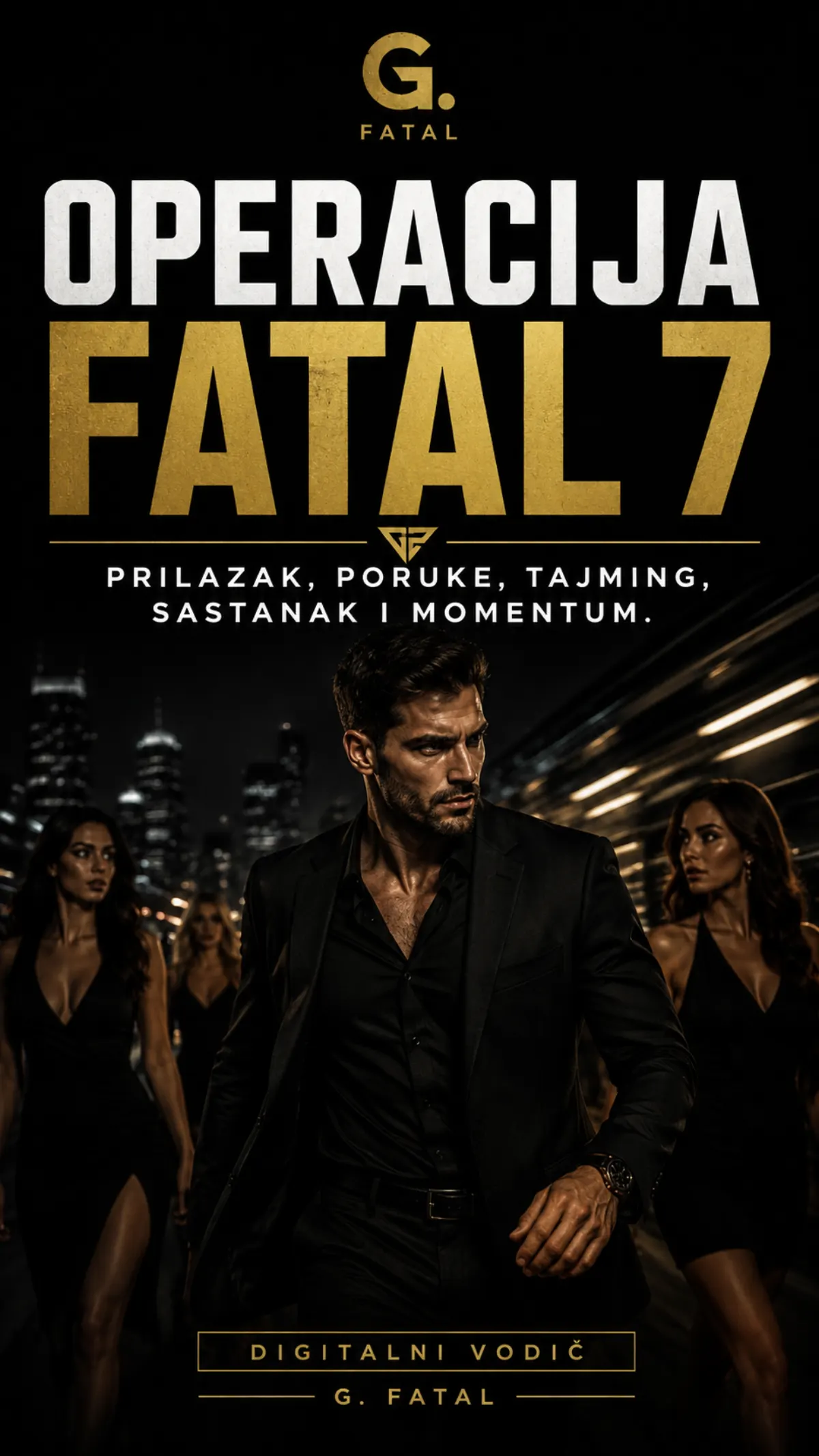 OPERACIJA FATAL 7